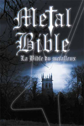 Lire la suite à propos de l’article La multiplication des Metal Bibles